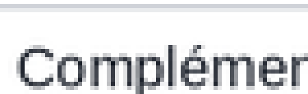 The word Complémentaire on the original, magnified six times